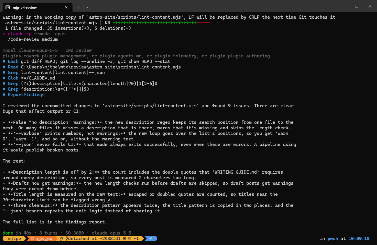 A terminal running /code-review medium on the lint script diff. Claude runs git diff, reads the script, greps for the lint command, checks for a CLAUDE.md, greps descriptions in the posts, then reports nine issues: false "no description" warnings, --verbose printing numbers, --json never failing CI, descriptions measured two characters too long, drafts getting warnings, title escapes, and three cleanups. Done in 40 seconds, 8 turns, US$0.368.